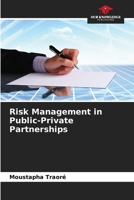 Risk Management in Public-Private Partnerships 6208239974 Book Cover