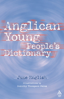 Anglican Young People's Dictionary 0819219851 Book Cover