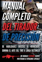 Manual completo del tirador de precisión: Dos manuales ilustrados (Spanish Edition) B0H7MZWXZP Book Cover