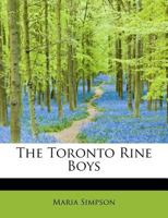 The Toronto Rine Boys 1010399845 Book Cover