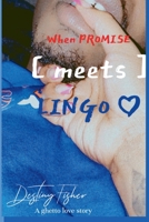 When Promise Meets Lingo: A ghetto love story B0FWQJ76FR Book Cover
