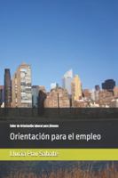 Taller de Orientación laboral para jóvenes (40 horas): Orientación para el empleo B0G39TB1P8 Book Cover