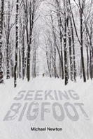 Seeking Bigfoot 0764348434 Book Cover