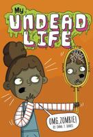 OMG, Zombie! 1496564480 Book Cover