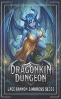 Dragonkin Dungeon B0H1N2DLXB Book Cover