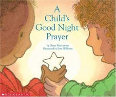A Child's Good Night Prayer 0439623324 Book Cover