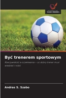 Byc trenerem sportowym 6630310365 Book Cover