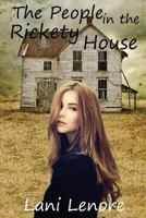 The People in the Rickety House 1483921298 Book Cover