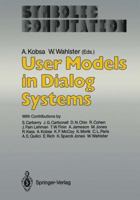 User Models in DIALOG Systems 3642832326 Book Cover