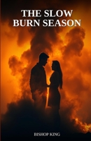 The Slow Burn Season B0GWY84SVM Book Cover