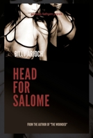 Head for Salome 1008939226 Book Cover