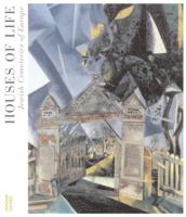 Houses of Life: Jewish Cemeteries of Europe 0711226482 Book Cover