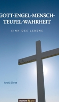 Gott-Engel-Mensch-Teufel-Wahrheit 399026849X Book Cover
