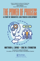 The Power of Process: A Story of Innovative Lean Process Development 0367690306 Book Cover