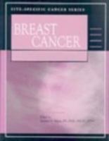 Site-Specific Cancer Series: Breast Cancer (Site-Specific Cancer Series) 1890504653 Book Cover