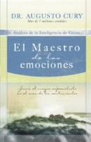 El Maestro de las emociones: Jesús, el mayor especialista en el área de los sentimientos 1602551332 Book Cover