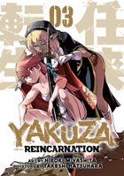 Yakuza Reincarnation T03 1638586713 Book Cover