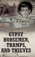 Gypsy Horsemen, Tramps, and Thieves 1662420609 Book Cover