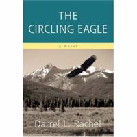 The Circling Eagle 059544105X Book Cover
