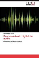 Procesamiento digital de audio 3848451441 Book Cover