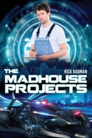 The Madhouse Projects 1950947149 Book Cover