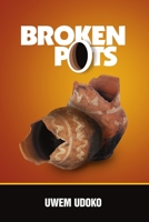 Broken Pots 1483416488 Book Cover