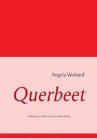 Querbeet: Gedanken zur Welt und ihren Bewohnern 3732287505 Book Cover