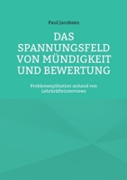 Das Spannungsfeld von Mündigkeit und Bewertung: Problemexplikation anhand von Lehrkräfteinterviews (German Edition) 3759759904 Book Cover