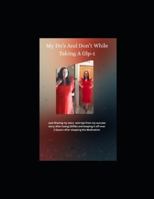 My Do's And Don't While Taking A GLP-1 B0G599GSW5 Book Cover