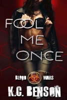 Fool Me Once (Blood Wars) 0473654229 Book Cover
