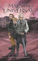 El Maestro Universal (Spanish Edition) B0DVRH672Y Book Cover