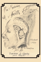 The Science of Faith 1637513437 Book Cover