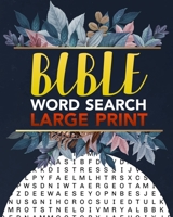 Bible Word Search large Print: 100 Bible Word Search Puzzle Book For Adults Large Print : Brain Games Bible Word Search Large Print : Bible Word ... : Bible Word Search For Teens B08SBHH9SD Book Cover