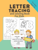 Letter Tracing and coloring Book for Kids: Coloring and Handwriting Book For Kids Ages 3+ / Alphabet letter tracing for beginning of writing / Color fun pages and connect the dots. B08HT9PYWY Book Cover