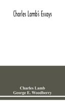 Essays of Charles Lamb 1172518653 Book Cover