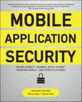 Mobile Application Security [Paperback] 0071633561 Book Cover