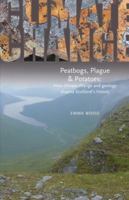 Climate Change, Peatbogs, Plague and Potatoes 1906307377 Book Cover
