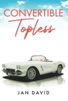 CONVERTIBLE TOPLESS B0BLYHPZ6H Book Cover