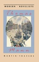 Thomas Mann (Modern Novelists) 0312072066 Book Cover