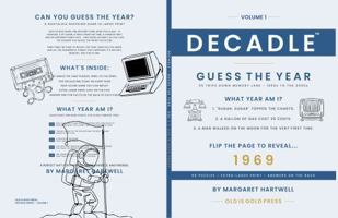 DECADLE - Guess the Year: A Nostalgia Guessing Game for Seniors in Large Print - 50 Trips Down Memory Lane, 1950s to the 2000s 1764759443 Book Cover