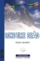 Long Time Dead 1854599720 Book Cover