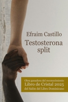 Testosterona split (Spanish Edition) B0FHFZLHKJ Book Cover