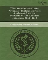 the africans have taken arkansas 1248943406 Book Cover