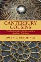 Canterbury Cousins: The Eucharist in Contemporary Anglican Theology 0809144905 Book Cover