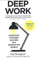 Deep Work: Rules for Focused Success in a Distracted World Paperback By Cal Newport B0F79RGMLM Book Cover