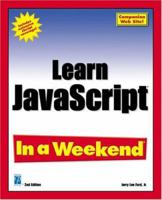 Learn JavaScript In a Weekend (In a Weekend) 159200086X Book Cover