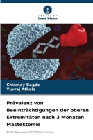 Prävalenz von Beeinträchtigungen der oberen Extremitäten nach 3 Monaten Mastektomie (German Edition) 6209788106 Book Cover