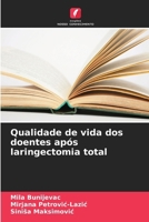 Qualidade de vida dos doentes após laringectomia total (Portuguese Edition) 6207738896 Book Cover