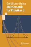 Mathematik für Physiker 3: Partielle Differentialgleichungen - Orthogonalreihen - Integraltransformationen (Springer-Lehrbuch) 3540763333 Book Cover