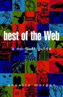 Best of the Web: A No-Fluff Guide 1413451411 Book Cover